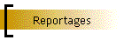 Reportages